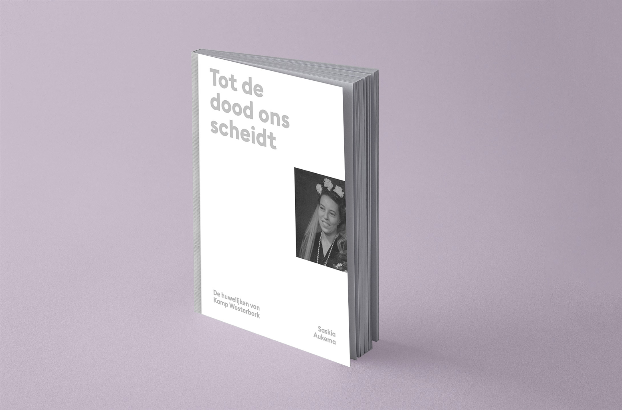 Tot de dood ons scheidt: huwelijken van Kamp Westerbork